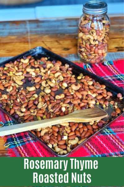 Rosemary Thyme Roasted Nuts Pin